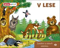 Kniha V lese Zatáhni a otevři okénko