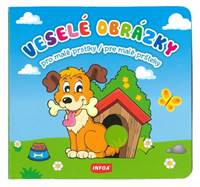 Veselé obrázky - Pre malé prstíky