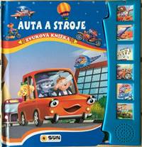 Auta a stroje - Zvuková knížka