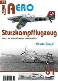 Kniha Sturzkampfflugzeug - Cesta ke střemhlavému bombardéru