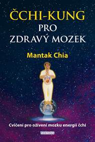 Kniha Čchi-kung pro zdravý mozek - Cvičení pro oživení mozku energií čchi