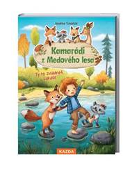 Kniha Kamarádi z Medového lesa 4 - Ty to zvlád