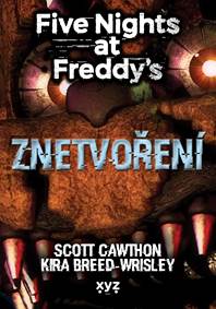 Kniha Five Nights at Freddy 2: Znetvoření