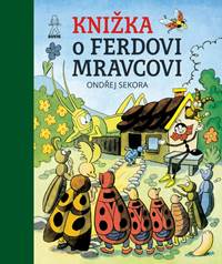Kniha Knižka o Ferdovi Mravcovi