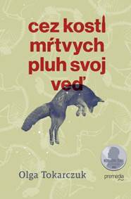Kniha Cez kosti mŕtvych pluh svoj veď