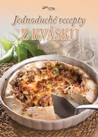 Kniha Jednoduché recepty z kvásku