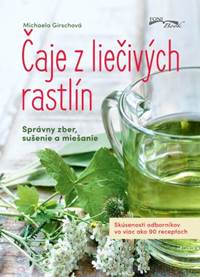 Kniha Čaje z liečivých rastlín
