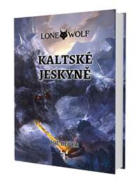 Kniha Lone Wolf 3: Kaltské jeskyně (gamebook)