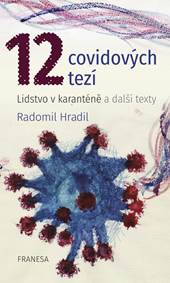 Kniha 12 covidových tezí – Lidstvo v karanténě a další texty
