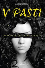 V pasti - Neotvírej oči, nebo zemřeš!