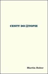 Kniha Cesty do utopie