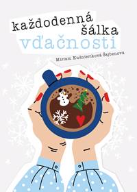 Každodenná šálka vďačnosti