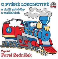 O pyšné lokomotivě