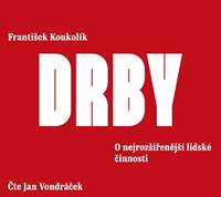 Kniha Drby - O nejrozšířenější lidské činnosti - CDmp3 (Čte Jan Vondráček)