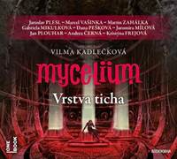 Kniha Mycelium VI - Vrstva ticha - 3 CDmp3