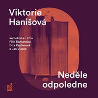 Kniha Neděle odpoledne - CDmp3 (Čte Filip Kaňkovský, Dita Kaplanová, Jan Vlasák)