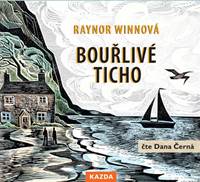 Kniha Bouřlivé ticho - CDmp3 (Čte Dana Černá)