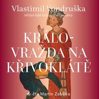Kniha Královražda na Křivoklátě
