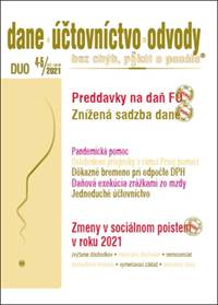 DUO 4-5/2021  – Zmeny v daniach a v účtovníctve v roku 2021