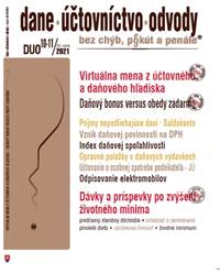DUO 10-11/2021  – Zmeny v daniach, v účtovníctve, zdaňovaní miezd