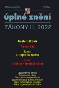 Aktualizace 2022 II/2 - Trestní zákoník, Trestní řád, Zákon o Rejstříku trestů