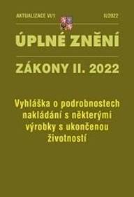 Aktualizace VI/1 Vyhláška o podrobnostech nakládání s některými výrobky s ukončenou životností