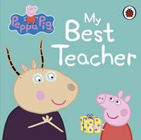 Kniha Peppa Pig: My Best Teacher