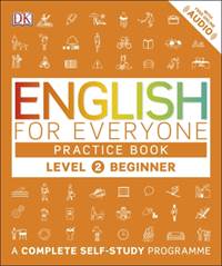 Kniha English for Everyone Practice Book : A Complete Self-Study Programme Beginner Level 2