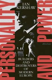 Kniha Personality and Power : Builders and Destroyers of Modern Europe