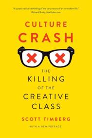 Kniha Culture Crash: The Mugging of the Creative Class