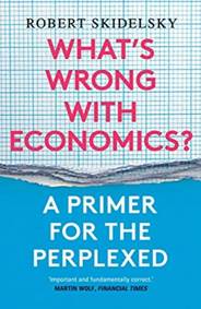 Kniha Whats Wrong with Economics A Primer for the Perplexed
