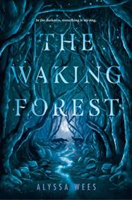Kniha The Waking Forest
