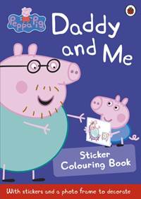 Kniha Peppa Pig: Daddy and Me Sticker Activity Book