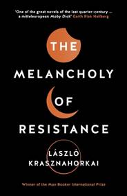 Kniha Melancholy of Resistance