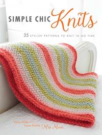 Kniha Simple Chic Knits