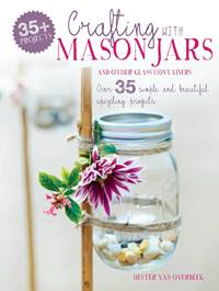 Kniha Crafting with Mason Jars and other Glass Containers