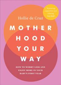Kniha Motherhood Your Way