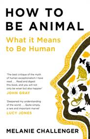 Kniha How to Be Animal