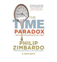 Kniha The Time Paradox: Using the New Psychology of Timeto Your Advantage