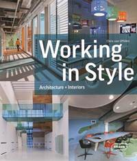 Kniha Working in Style: Architecture, Interior, Design