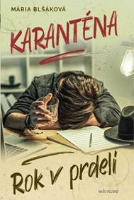 Kniha Karanténa - Rok v prdeli