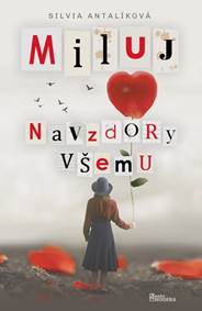 Kniha Miluj navzdory všemu