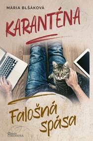 Kniha Karanténa -  Falošná spása