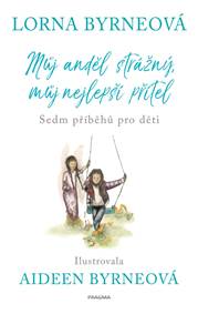 Kniha Můj anděl strážný, můj nejlepší přítel