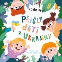 Kniha Přišly děti z Ukrajiny
