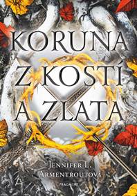 Kniha Koruna z kostí a zlata