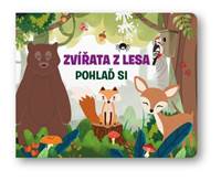 Kniha Zvířata z lesa - Pohlaď si