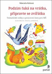 Kniha Podzim ťuká na vrátka, připravte se, zvířátka