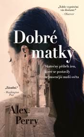 Dobré matky - Ženy, které položily mafii