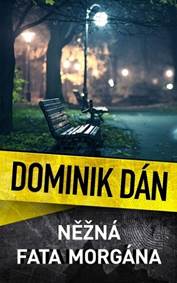 Kniha Něžná fata morgána